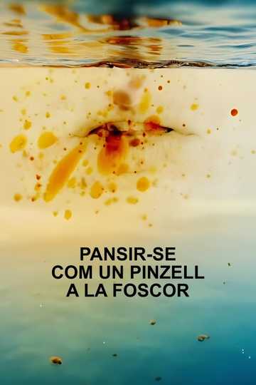 Pansir-se com un pinzell a la foscor