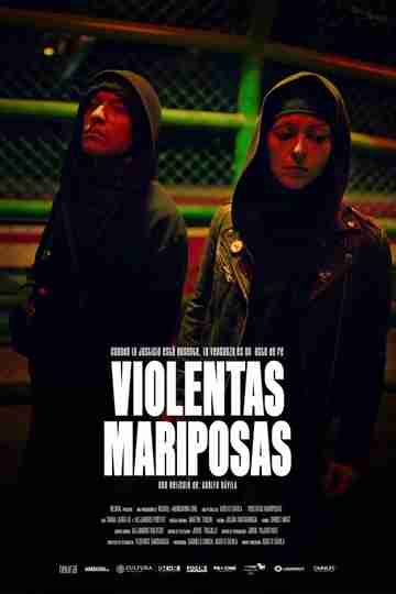 Violentas Mariposas Poster