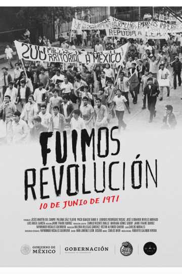 Fuimos revolución. 10 de junio de 1971