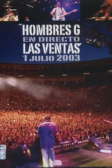 Hombres G Direct from Las Ventas 2003 Poster