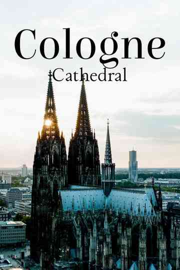 Cologne Cathedral: The French Cathedral on the Rhine