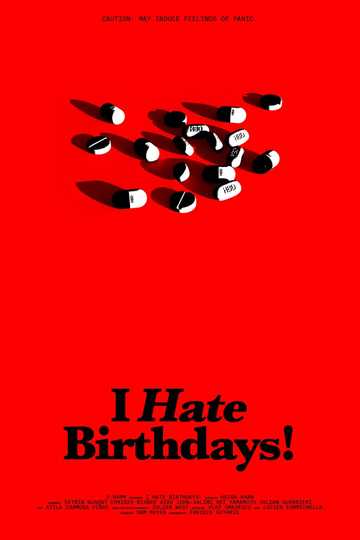 I Hate Birthdays! Poster