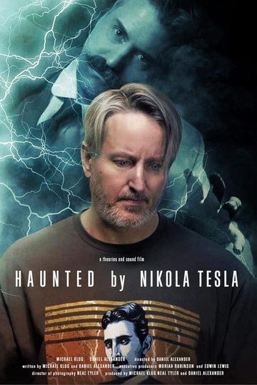 Haunted by Nikola Tesla Poster