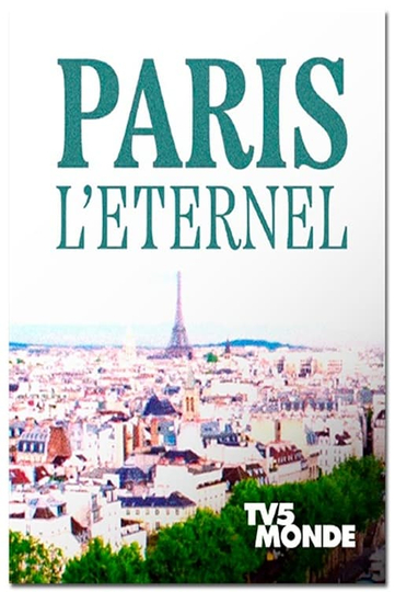 Paris l'éternel