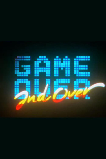 Game Over and Over Poster