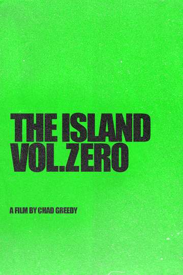 The Island  Vol Zero Poster