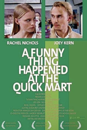 A Funny Thing Happened at the Quick Mart Poster