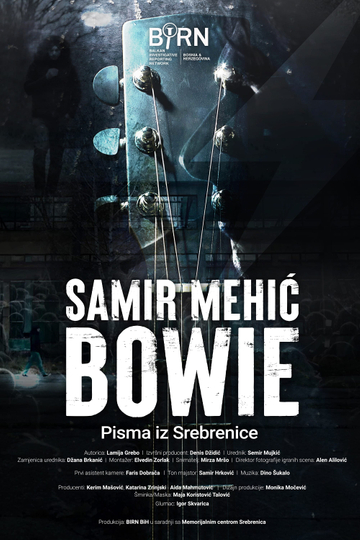 Samir Mehić Bowie – Letters from Srebrenica