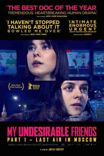 My Undesirable Friends: Part I – Last Air in Moscow Poster