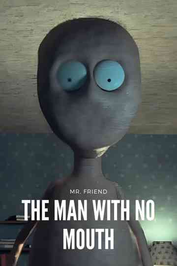 The Man With No Mouth poster