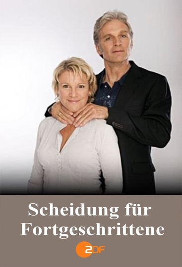 Scheidung für Fortgeschrittene Poster