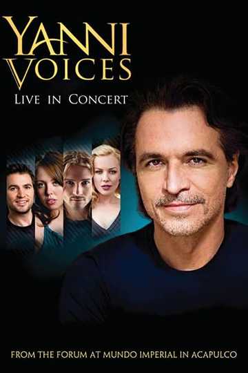 Yanni: Voices - Live from the Forum in Acapulco