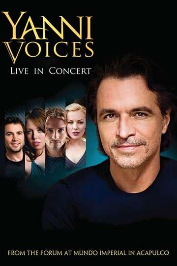Yanni: Voices - Live from the Forum in Acapulco Poster