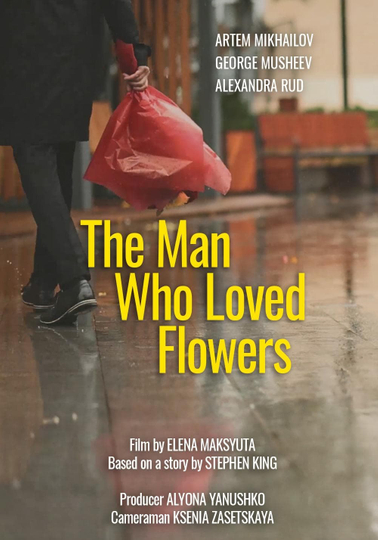 The Man Who Loved Flowers