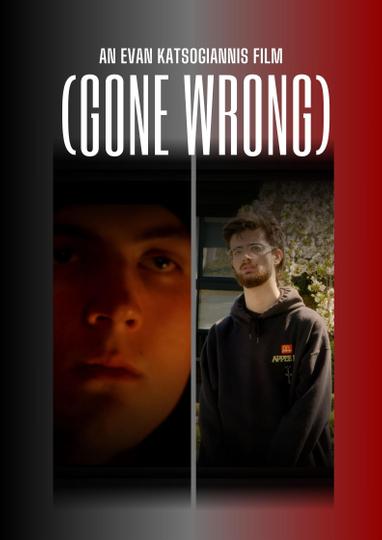 (GONE WRONG)