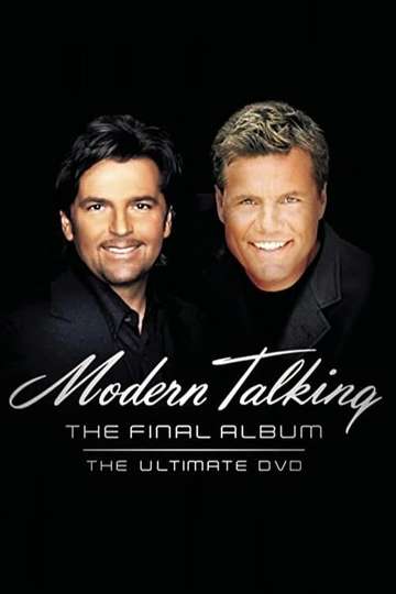 Modern Talking: The Final Album - Ultimate DVD Poster