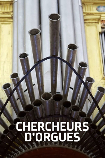 Chercheurs d'orgues