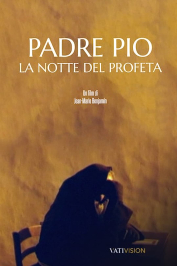 Padre Pio - Prophet's Night Poster