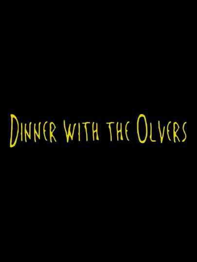 Dinner with the Olvers