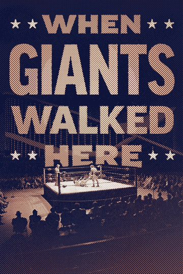 When Giants Walked Here Poster