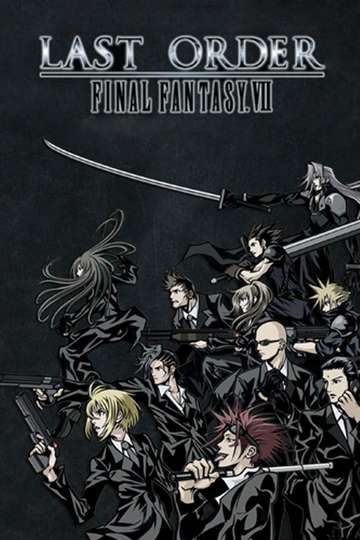 Final Fantasy VII: Last Order Poster