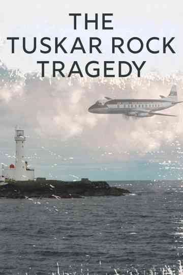 The Tuskar Rock Tragedy Poster