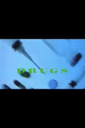 Drugs