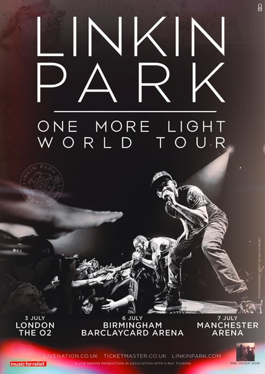 LINKIN PARK: One More Light Tour (Live From Barclaycard Arena) - 7/6/2017