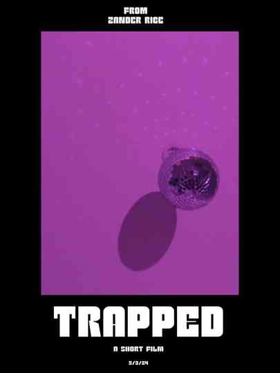 Trapped
