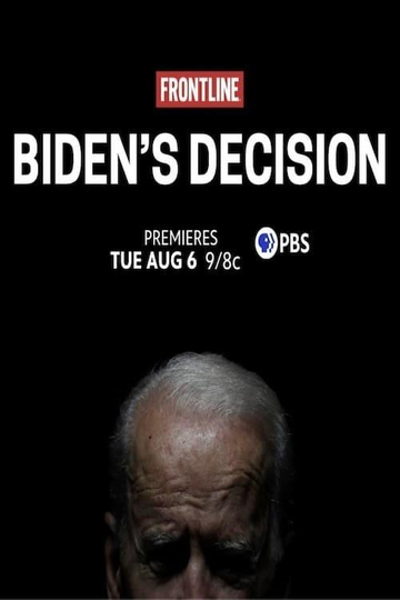 Frontline: Biden's Decision Poster