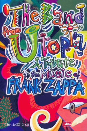 Band from Utopia A Tribute to the Music of Frank Zappa Poster