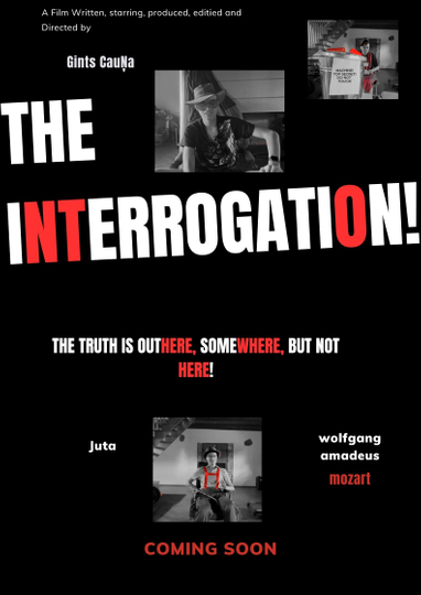 THE INTEROGATION! Poster