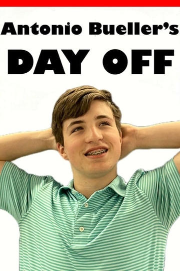 Antonio Bueller’s Day Off Poster