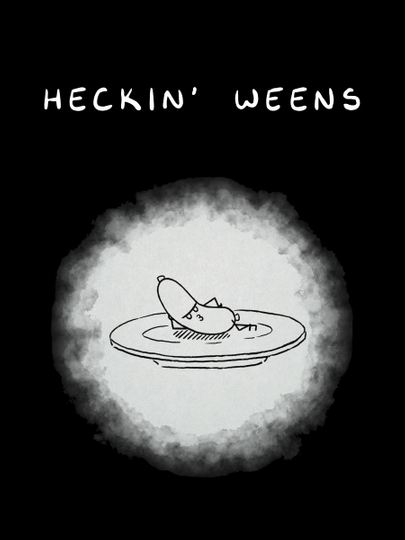 Heckin' Weens