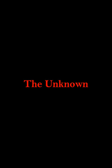 The Unknown