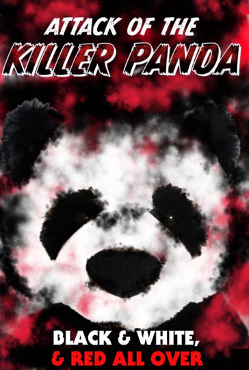 Attack of the Killer Panda Poster