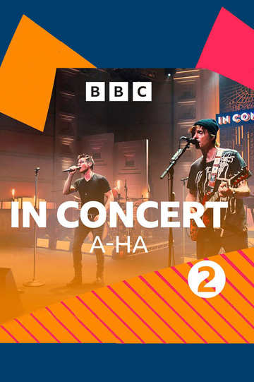 a-ha | BBC Radio 2 In Concert