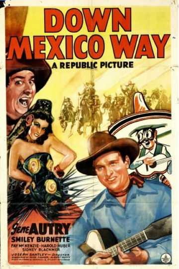 Down Mexico Way Poster
