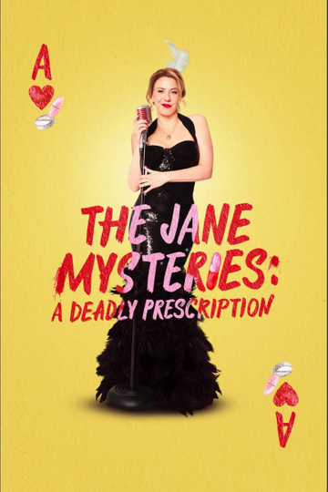 The Jane Mysteries: A Deadly Prescription Poster