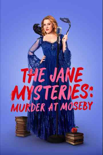 The Jane Mysteries: Murder at Moseby Poster