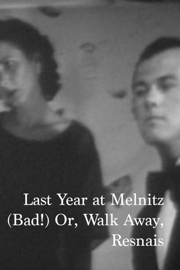 Last year at Melnitz (Bad!) or, walk away, Resnais