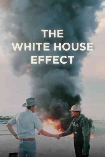 The White House Effect Poster
