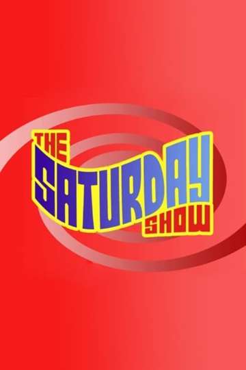 The Saturday Show Poster