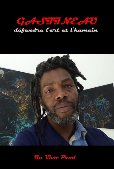 Gastineau, defending art and humanity Poster