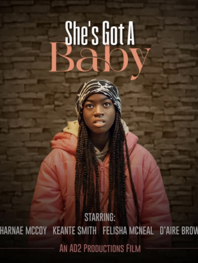 She’s Got A Baby Poster