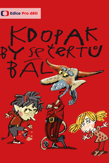 Kdopak by se čertů bál