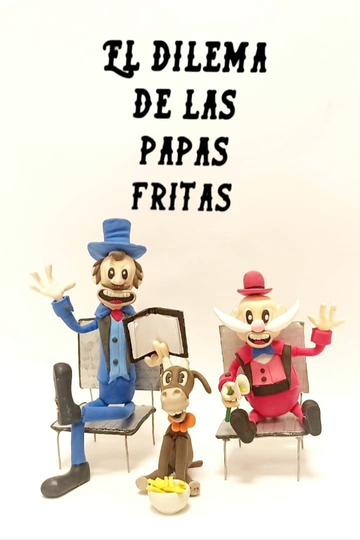 El dilema de las papas fritas Poster