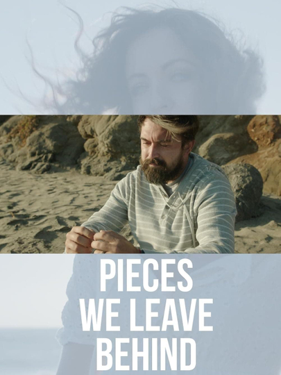 Pieces We Leave Behind