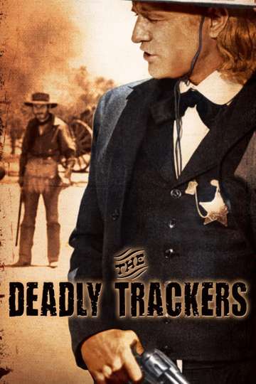 The Deadly Trackers Poster