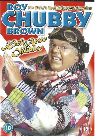 Roy Chubby Brown KickArse Chubbs Poster